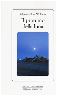 Il profumo della luna - Librerie.coop