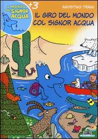 Il giro del mondo col signor Acqua - Librerie.coop