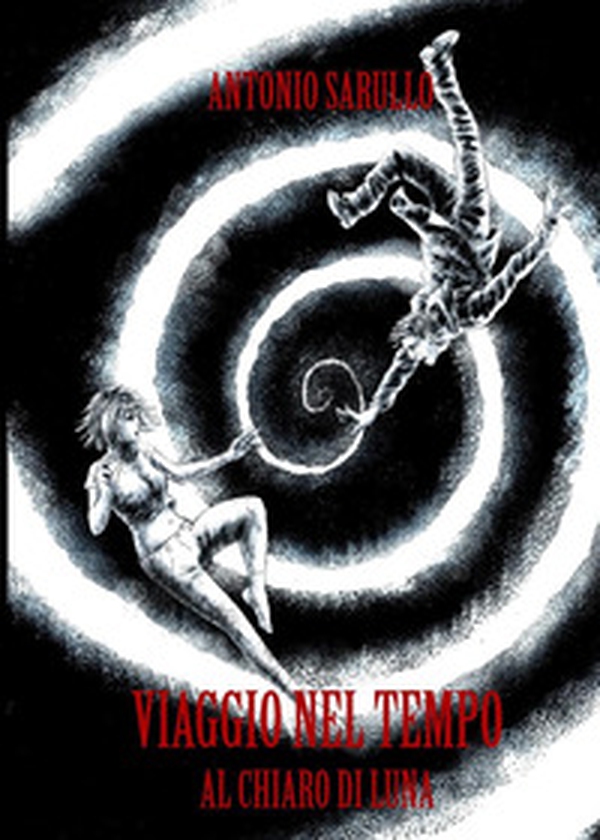 Viaggio nel tempo al chiaro di luna - Librerie.coop Viaggio nel tempo al chiaro di luna - Librerie.coop