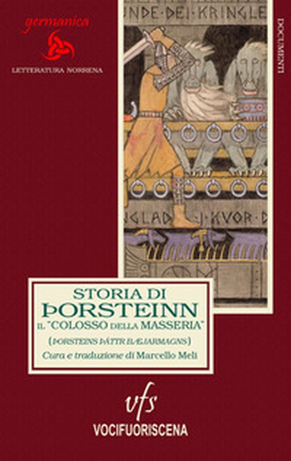 Storia di Þorsteinn, il «Colosso della masseria» (Þorsteins þáttr bæjarmagns) - Librerie.coop Storia di Þorsteinn, il «Colosso della masseria» (Þorsteins þáttr bæjarmagns) - Librerie.coop