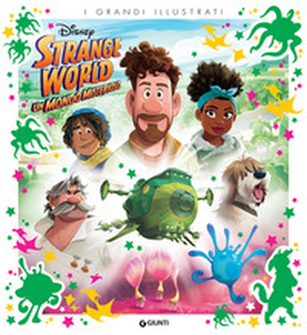 Strange World. Un mondo misterioso - Librerie.coop Strange World. Un mondo misterioso - Librerie.coop