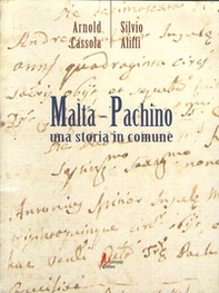 Malta-Pachino. Ritorno alle origini - Librerie.coop Malta-Pachino. Ritorno alle origini - Librerie.coop