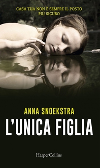 L'unica figlia - Librerie.coop