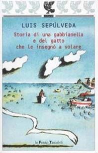 Storia di una gabbianella e del gatto che le insegnò a volare - Librerie.coop