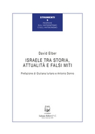 Israele tra storia, attualità e falsi miti - Librerie.coop
