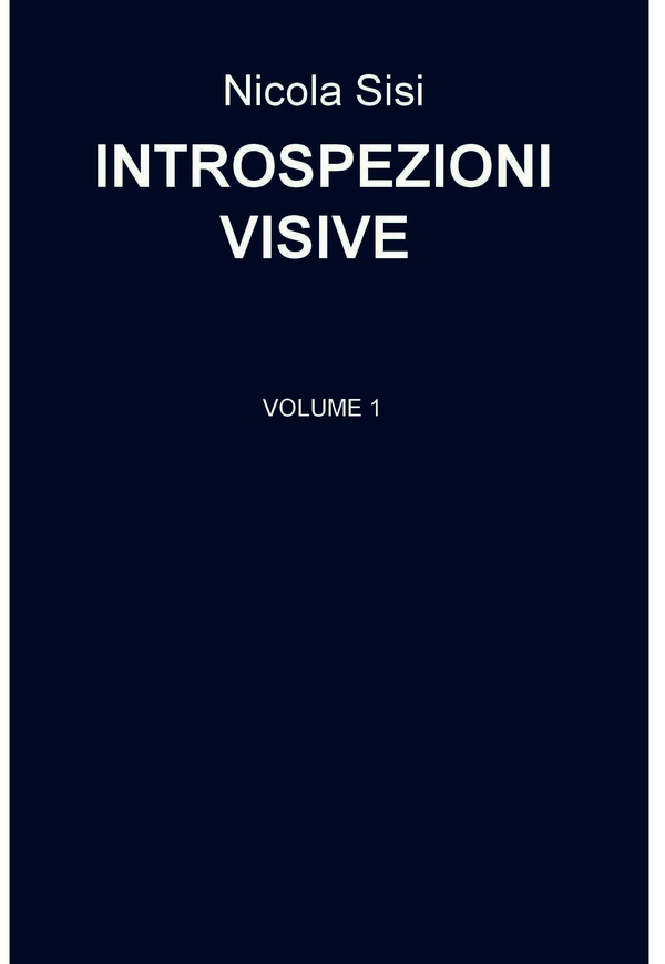 INTROSPEZIONI VISIVE - Librerie.coop INTROSPEZIONI VISIVE - Librerie.coop