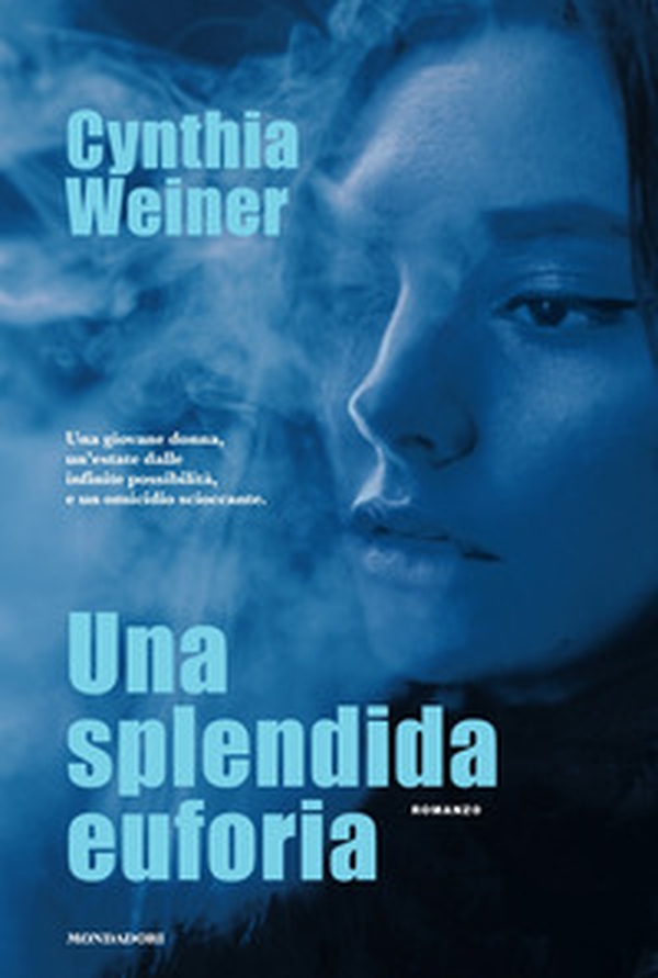 Una splendida euforia - Librerie.coop Una splendida euforia - Librerie.coop