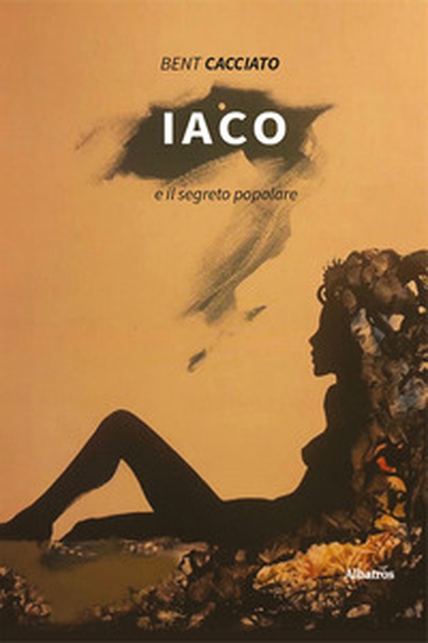 Iaco e il segreto popolare - Librerie.coop Iaco e il segreto popolare - Librerie.coop