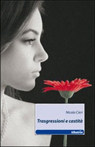 Trasgressioni e castità - Librerie.coop