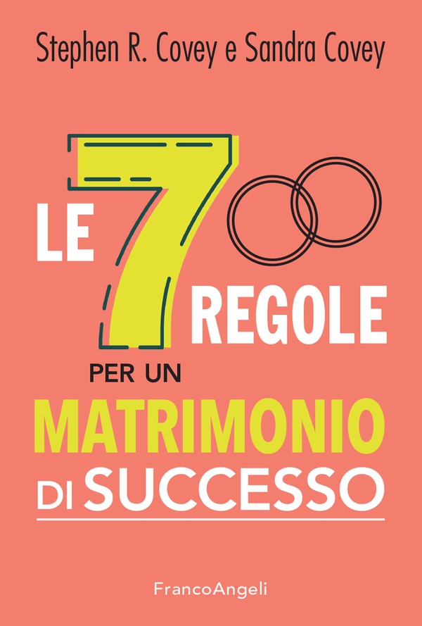 Le 7 regole per un matrimonio di successo - Librerie.coop Le 7 regole per un matrimonio di successo - Librerie.coop