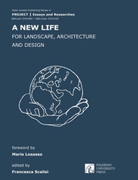 A new life for landscape, architecture and design - Librerie.coop