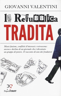 La Repubblica tradita - Librerie.coop La Repubblica tradita - Librerie.coop