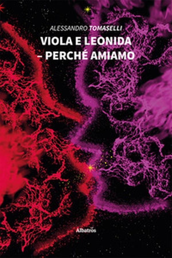 Viola e Leonida. Perché amiamo - Librerie.coop Viola e Leonida. Perché amiamo - Librerie.coop