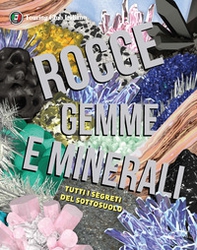 Rocce, gemme e minerali - Librerie.coop Rocce, gemme e minerali - Librerie.coop