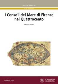 I Consoli del Mare di Firenze nel Quattrocento - Librerie.coop