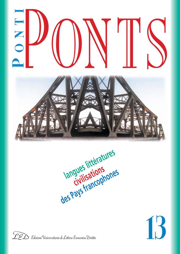 Ponti/Ponts. Langues Littératures Civilisations des Pays Francophones - 13/2013 Épidémies - Librerie.coop Ponti/Ponts. Langues Littératures Civilisations des Pays Francophones - 13/2013 Épidémies - Librerie.coop