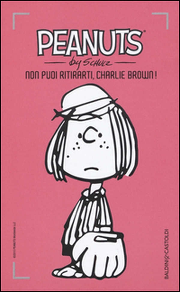 Non puoi ritirarti, Charlie Brown! - Vol. 9 - Librerie.coop Non puoi ritirarti, Charlie Brown! - Vol. 9 - Librerie.coop