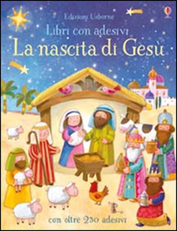 La nascita di Gesù. Con adesivi - Librerie.coop La nascita di Gesù. Con adesivi - Librerie.coop