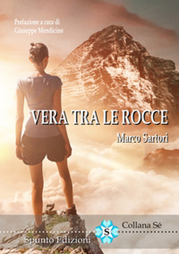 Vera tra le rocce - Librerie.coop Vera tra le rocce - Librerie.coop