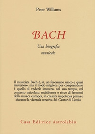 Bach. Una biografia musicale - Librerie.coop Bach. Una biografia musicale - Librerie.coop