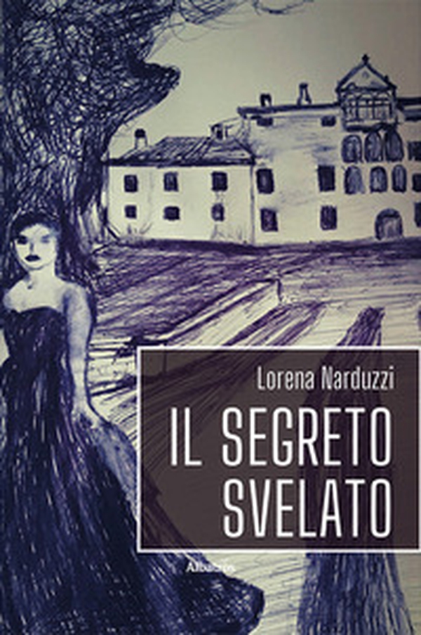 Il segreto svelato - Librerie.coop Il segreto svelato - Librerie.coop