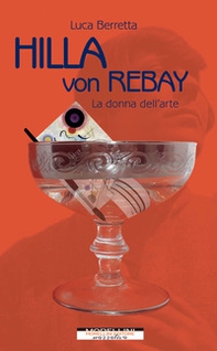 Hilla von Rebay. La donna dell'arte - Librerie.coop