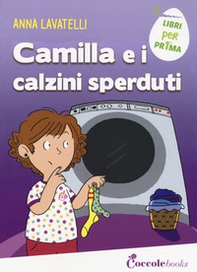 Camilla e i calzini sperduti - Librerie.coop