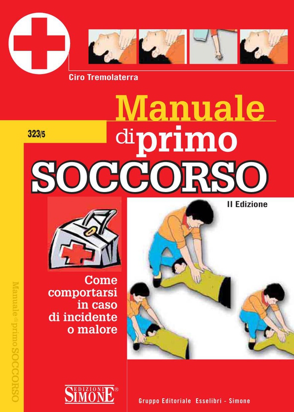 Manuale di primo soccorso - Librerie.coop Manuale di primo soccorso - Librerie.coop