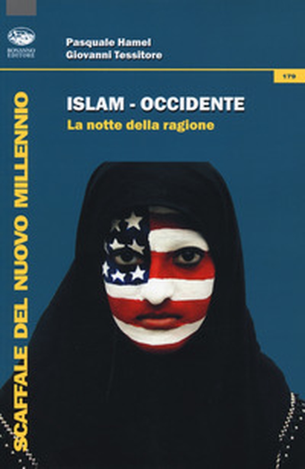 Islam-Occidente. La notte della ragione - Librerie.coop Islam-Occidente. La notte della ragione - Librerie.coop