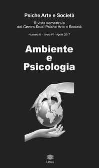 Psiche arte e società. Rivista del Centro Studi Psiche Arte e Società - Vol. 6 - Librerie.coop