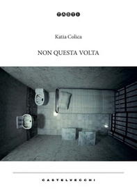 Non questa volta - Librerie.coop Non questa volta - Librerie.coop