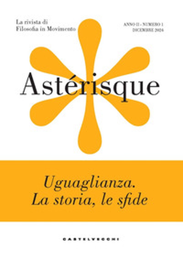 Astérisque. La rivista di filosofia in movimento - Vol. 1 - Librerie.coop Astérisque. La rivista di filosofia in movimento - Vol. 1 - Librerie.coop