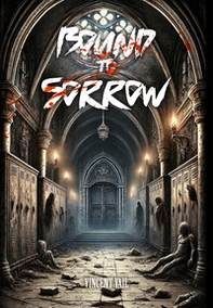 Bound to sorrow - Librerie.coop Bound to sorrow - Librerie.coop