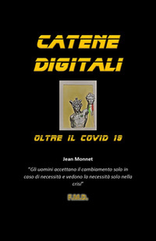 Catene Digitali. Oltre il Covid 19 - Librerie.coop Catene Digitali. Oltre il Covid 19 - Librerie.coop