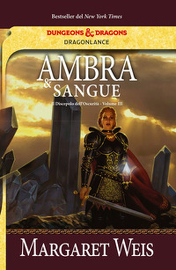 Ambra e sangue. Il discepolo dell'oscurità. DragonLance - Vol. 3 - Librerie.coop Ambra e sangue. Il discepolo dell'oscurità. DragonLance - Vol. 3 - Librerie.coop