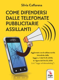 Come difendersi dalle telefonate pubblicitarie assillanti - Librerie.coop