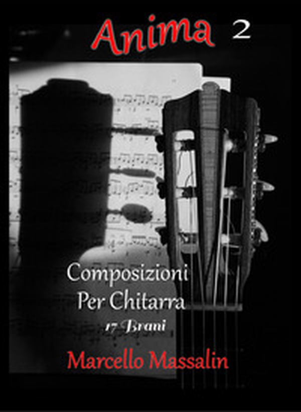 Anima. Composizioni per chitarra - Librerie.coop Anima. Composizioni per chitarra - Librerie.coop
