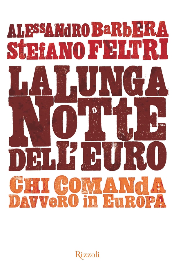 La lunga notte dell'euro - Librerie.coop La lunga notte dell'euro - Librerie.coop