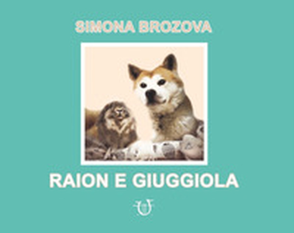 Raion e Giuggiola - Librerie.coop Raion e Giuggiola - Librerie.coop