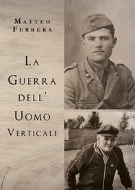 La guerra dell'uomo verticale - Librerie.coop