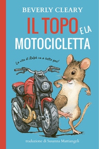 Il topo e la motocicletta - Librerie.coop