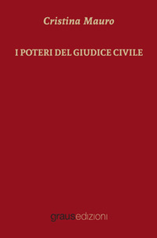 I poteri del giudice civile - Librerie.coop I poteri del giudice civile - Librerie.coop