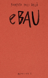 eBAU. Art Dreams for the New European Bauhaus - Librerie.coop eBAU. Art Dreams for the New European Bauhaus - Librerie.coop