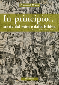In principio... Storie dal mito e dalla Bibbia - Librerie.coop