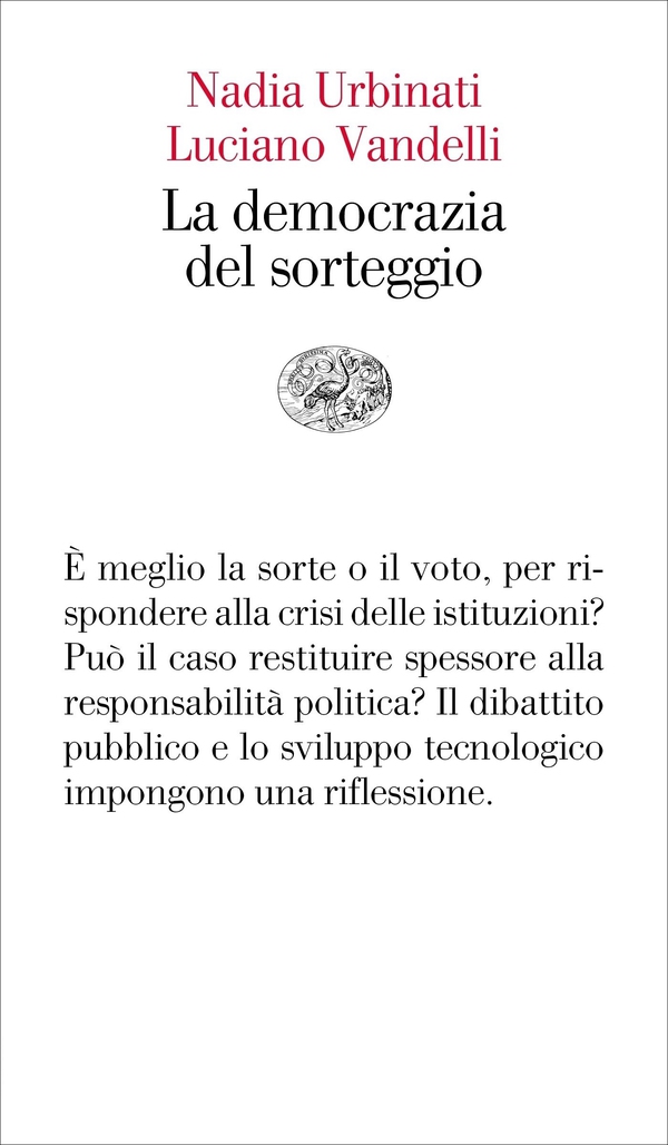 La democrazia del sorteggio - Librerie.coop La democrazia del sorteggio - Librerie.coop