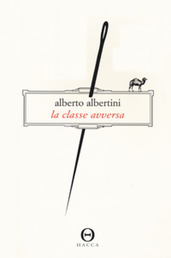 La classe avversa - Librerie.coop La classe avversa - Librerie.coop