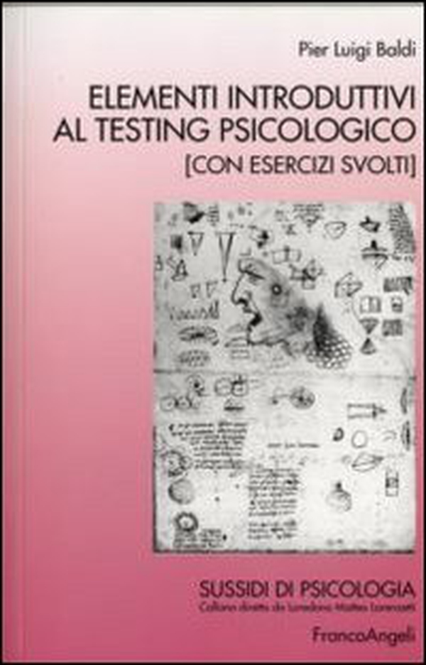 Elementi introduttivi al testing psicologico. Con esercizi svolti - Librerie.coop Elementi introduttivi al testing psicologico. Con esercizi svolti - Librerie.coop