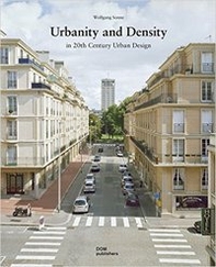Urbanity and density in 20th Century urban design - Librerie.coop