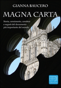Magna Carta. Storia, censimento, caratteri e segreti del documento più importante del mondo - Librerie.coop