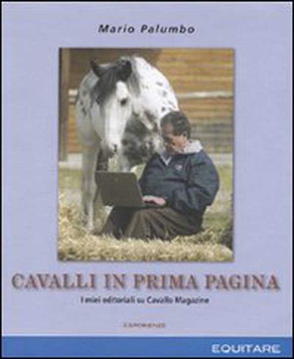 Cavalli in prima pagina - Librerie.coop Cavalli in prima pagina - Librerie.coop